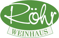 Das Weinhaus Röhr  seit 1973